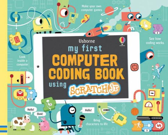 Cover for Rosie Dickins · My First Computer Coding Book Using ScratchJr (Spiral Book) (2018)
