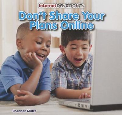 Cover for Shannon Miller · Don't Share Your Plans Online (Paperback Book) (2013)