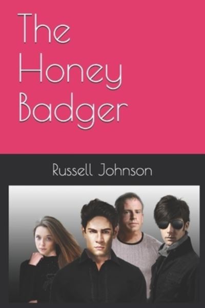 Cover for Russell Johnson · The Honey Badger (Paperback Book) (2012)