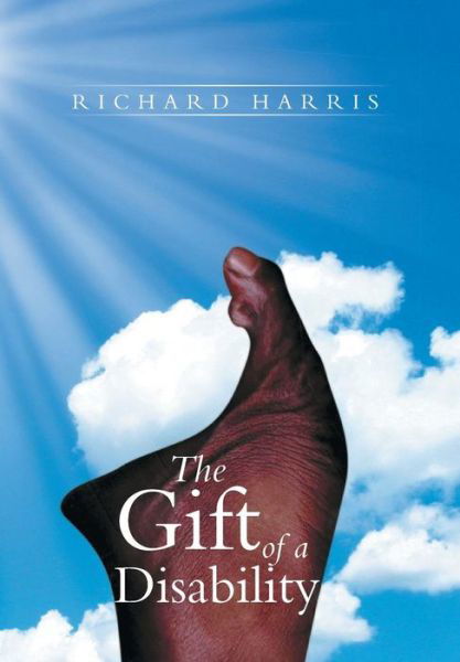 Cover for Richard Harris · The Gift of a Disability (Hardcover Book) (2013)