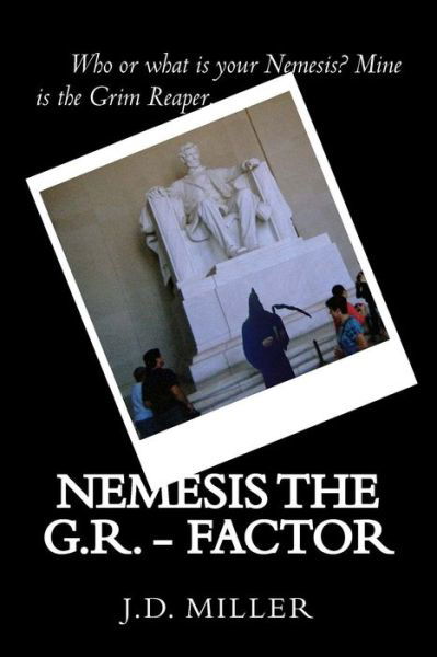 Cover for J D Miller · Nemesis the G.r. - Factor (Paperback Book) (2013)