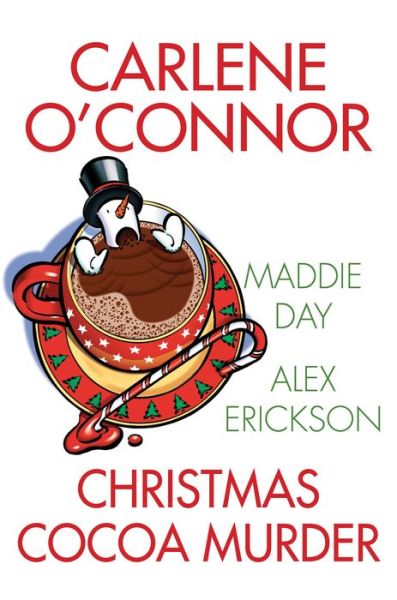 Cover for Carlene O'Connor · Christmas Cocoa Murder (Hardcover Book) (2019)