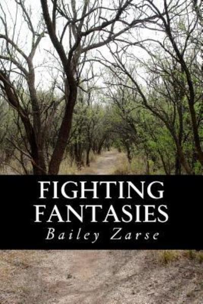 Cover for Bailey Zarse · Fighting Fantasies (Paperback Book) (2015)