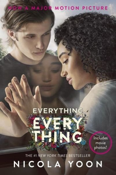 Cover for Nicola Yoon · Everything, Everything Movie Tie-in Edition (Paperback Book) (2017)