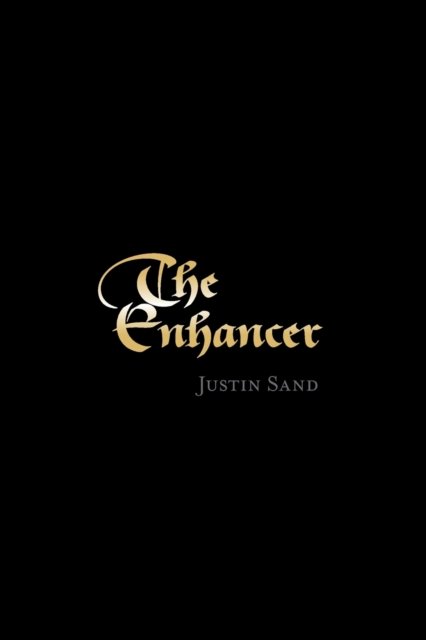 Cover for Justin Sand · The Enhancer (Pocketbok) (2020)