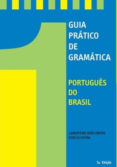 Cover for Evai de Oliveira · Guia Pratico De Gramatica (Taschenbuch) (2016)