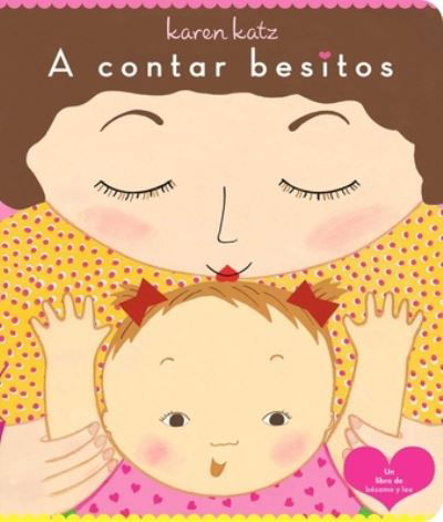 Cover for Karen Katz · A contar besitos (Counting Kisses) (Board book) (2021)