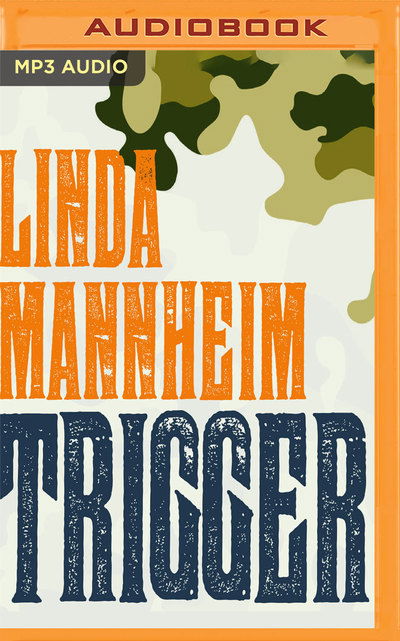 Cover for Linda Mannheim · Trigger (MP3-CD) (2016)