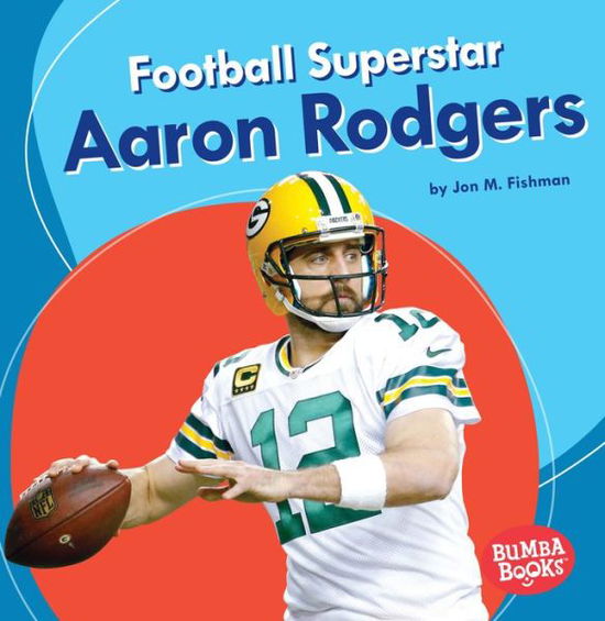 Cover for Jon M. Fishman · Football Superstar Aaron Rodgers (Book) (2019)