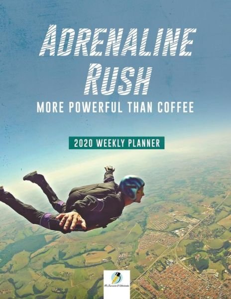 Adrenaline Rush - Journals and Notebooks - Books - Journals & Notebooks - 9781541966604 - April 1, 2019