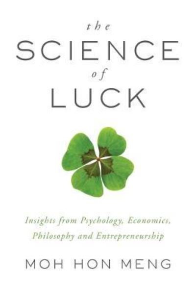 Cover for Moh Hon Meng · The Science of Luck (Paperback Book) (2017)