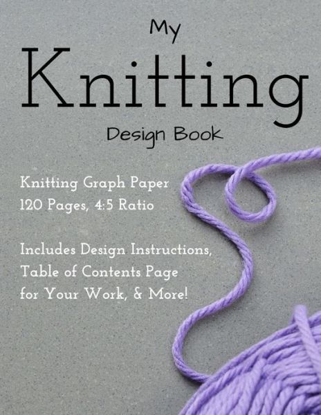 Cover for Premier Knitting Journals · Knitting Design Graph Paper Book 4 (Taschenbuch) (2017)