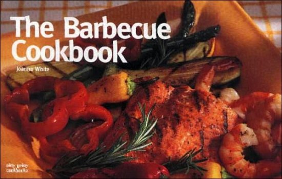 Cover for Joanna White · The Barbecue Cookbook - Nitty Gritty Cookbooks (Taschenbuch) (2001)