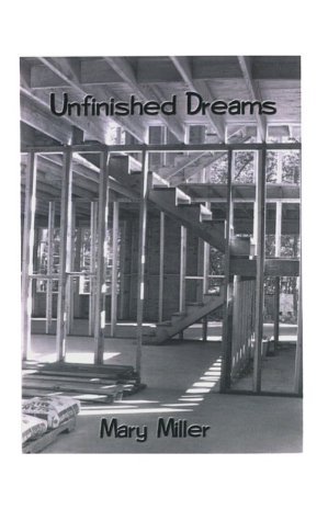 Cover for Mary Miller · Unfinished Dreams (Paperback Book) (1999)