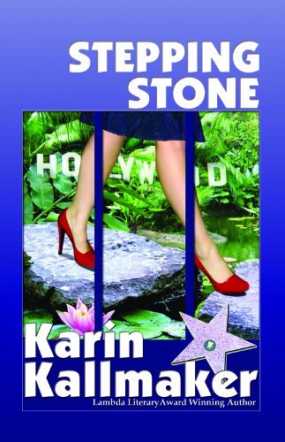Stepping Stone - Karin Kallmaker - Książki - Bella Books - 9781594931604 - 1 grudnia 2009