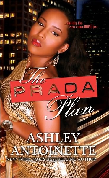 Cover for Ashley Antoinette · The Prada Plan (Pocketbok) (2011)