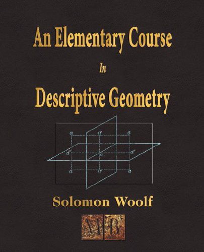 Cover for Solomon Woolf · An Elementary Course in Descriptive Geometry (Paperback Book) (2007)