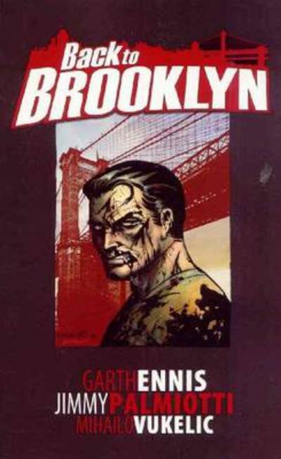 Cover for Garth Ennis · Back to Brooklyn Volume 1 (Book) (2009)