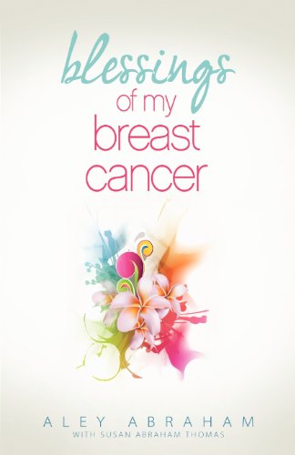 Cover for Aley Abraham · Blessings of My Breast Cancer (Paperback Book) (2012)