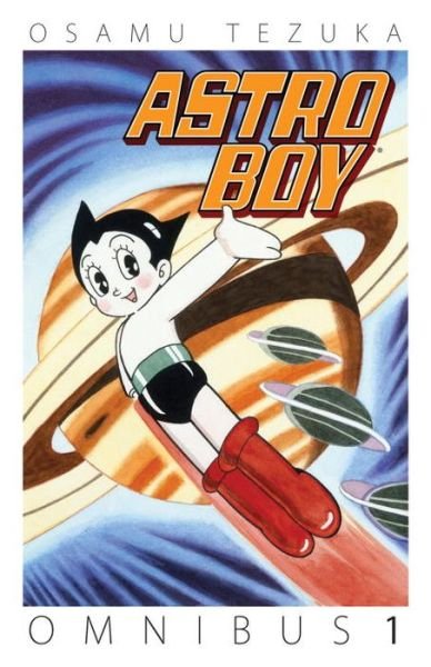Astro Boy Omnibus Volume 1 - Osamu Tezuka - Kirjat - Dark Horse Comics - 9781616558604 - tiistai 13. lokakuuta 2015