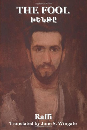Cover for Raffi (Hakob Melik Hakobian) · The Fool (Khente) (Paperback Book) (2012)