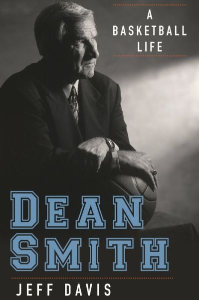 Cover for Jeff Davis · Dean Smith (Hardcover Book) (2017)