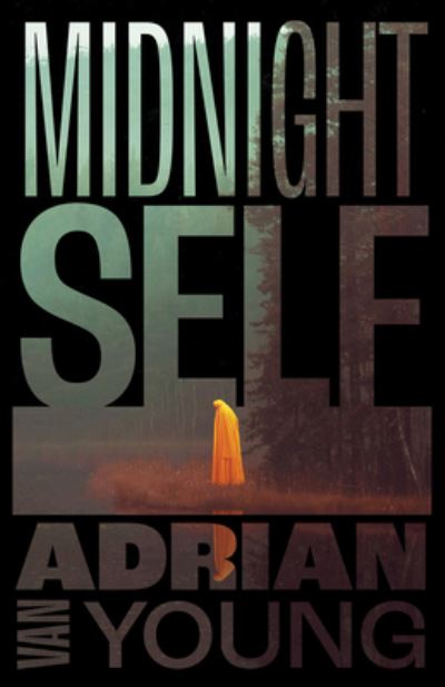 Midnight Self - Van Young - Książki - Black Lawrence Press - 9781625570604 - 27 października 2023