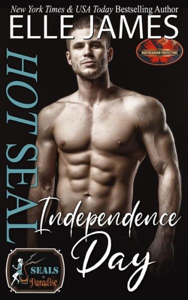 Cover for Paradise Authors · Hot SEAL, Independence Day (Paperback Book) (2021)