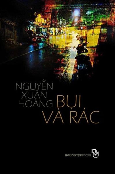 Cover for Hoang Xuan Nguyen · Bui Va Rac (Pocketbok) [Vietnamese, 2nd edition] (2014)