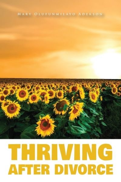 Cover for Mary Adekson · Thriving After Divorce (Paperback Book) (2020)