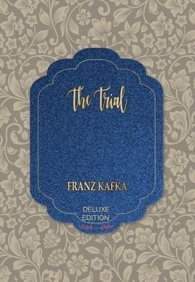 Cover for Franz Kafka · The Trial (Hardcover Book) (2020)