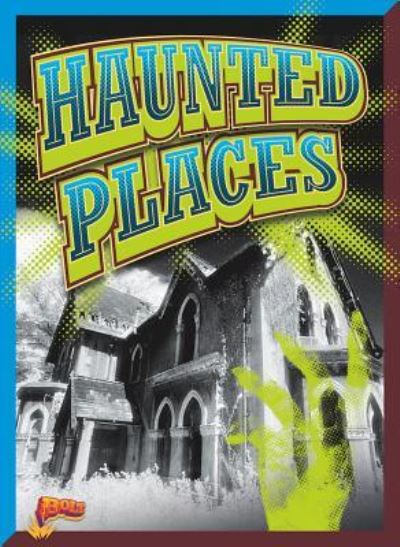 Cover for Elizabeth Noll · Haunted Places (Book) (2016)