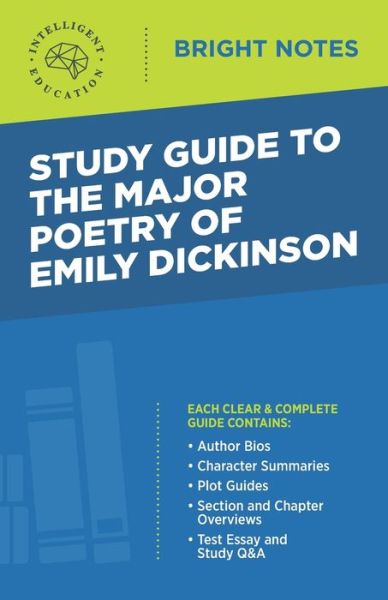 Cover for Intelligent Education · Study Guide to The Major Poetry of Emily Dickinson - Bright Notes (Paperback Book) [2nd edition] (2020)