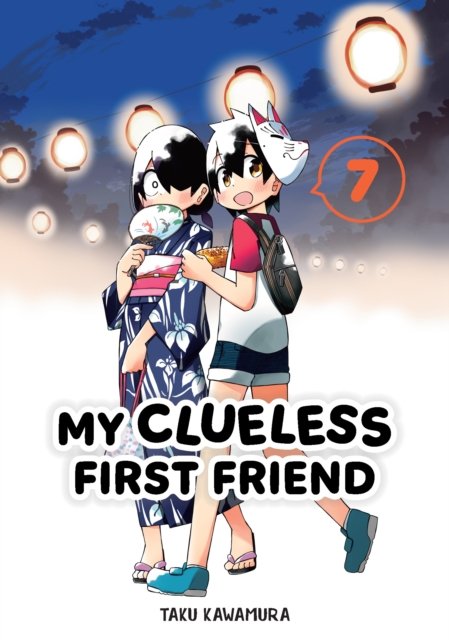 Cover for Taku Kawamura · My Clueless First Friend 07 (Paperback Book) (2024)