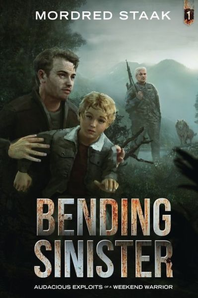 Cover for Mordred Staak · Bending Sinister (Paperback Book) (2019)