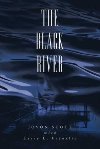 Cover for Jovon Scott · The Black River (Paperback Book) (2020)