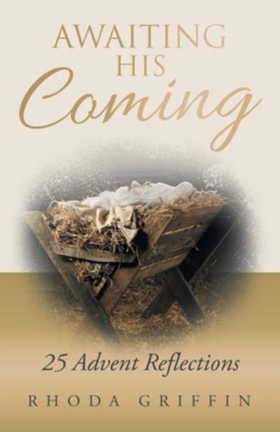 Cover for Rhoda Griffin · Awaiting His Coming (Pocketbok) (2021)
