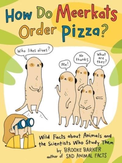 Cover for Brooke Barker · How Do Meerkats Order Pizza? (Hardcover Book) (2022)