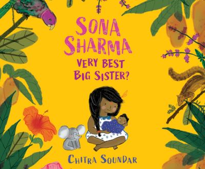 Cover for Chitra Soundar · Sona Sharma, Very Best Big Sister? (CD) (2021)