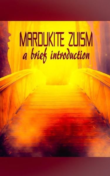 Cover for Joshua Free · Mardukite Zuism (Paperback Book) (2019)