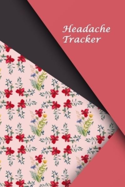 Cover for Stanstead Press Journals · Headache Tracker (Paperback Book) (2019)