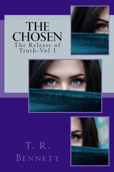 Cover for T R Bennett · The Chosen (Paperback Book) (2018)