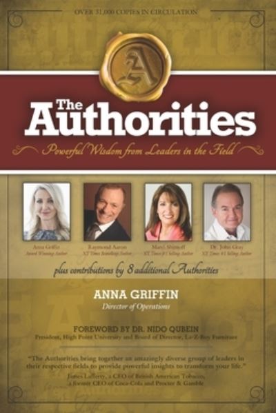 The Authorities - Anna Griffin - Raymond Aaron - Books - Createspace Independent Publishing Platf - 9781721175604 - October 17, 2019