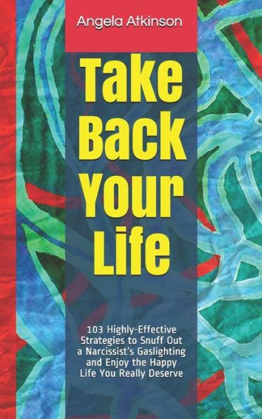 Cover for Angela Atkinson · Take Back Your Life (Pocketbok) (2018)