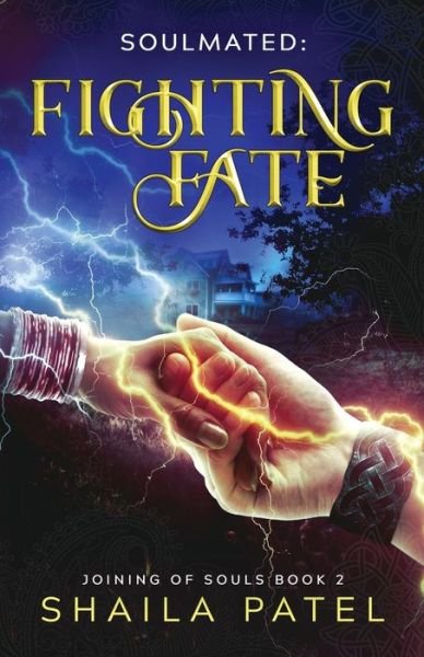 Cover for Shaila Patel · Fighting Fate - Joining of Souls (Paperback Book) (2018)