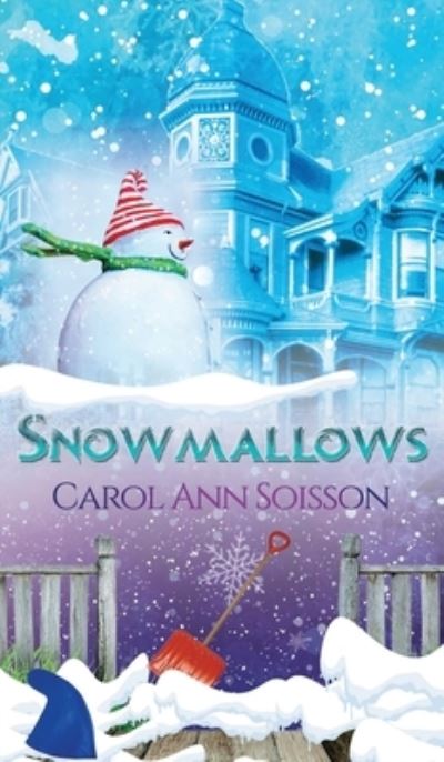 Cover for Carol Ann Soisson · Snowmallows (Book) (2020)