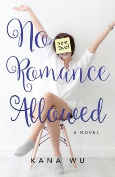 Cover for Kana Wu · No Romance Allowed (Paperback Book) (2019)