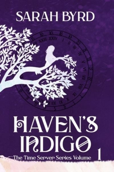 Cover for Sarah Byrd · Haven's Indigo (Taschenbuch) (2022)