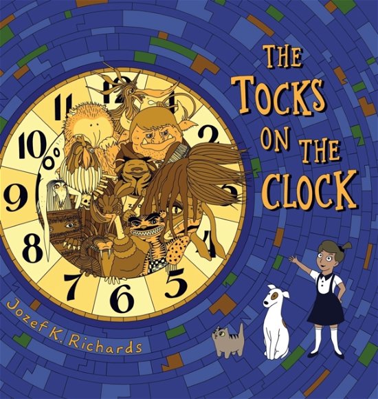 Cover for Jozef K Richards · The Tocks on the Clock (Hardcover bog) (2021)