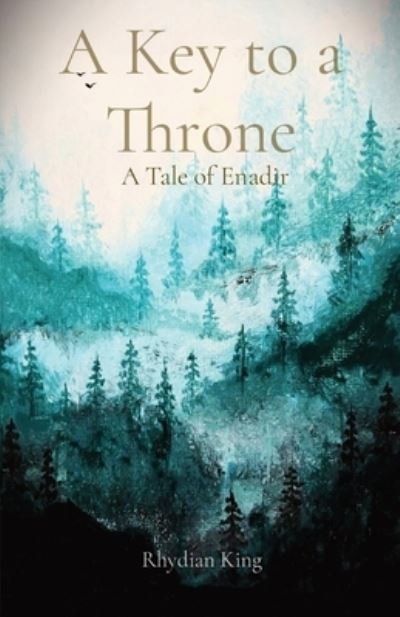 Cover for Rhydian Pedr King · A Key to a Throne (Taschenbuch) (2022)